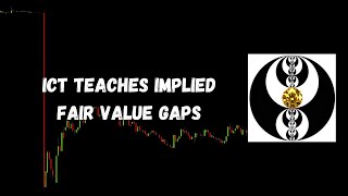 ICT Gems - ICT Teaches Implied Fair Value Gaps