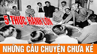 5 Thực hành lớn trong đời Bác | Gs Hoàng chí bảo kể chuyện Bác Hồ