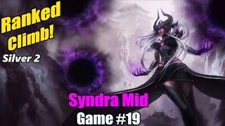 Ranked Climb [#19] Syndra Mid - Is this it?