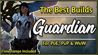 Guild Wars 2 - The Best Guardian Meta Builds for PvE, PvP and WvW