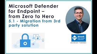 5 .1 Migration from 3rd party solution, MDE from Zero to Hero