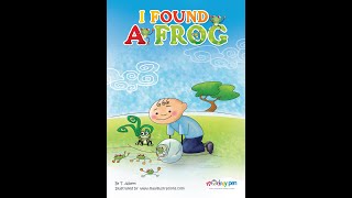 【英文绘本 English Picture Book】I found a frog 🐸 | Bedtime Story | Learn & Share English | 英语故事书