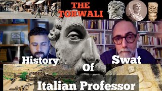 Ancient History of Swat | By Italian Archeologist | Dr. Luca