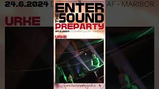 Urke @ PREPATRY of Enter the Sound - open air festival 24.6.2024 @ Dvorana Gustaf, Maribor