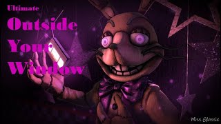 ULTIMATE Outside your Window FNAF