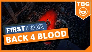 First Look | Back 4 Blood