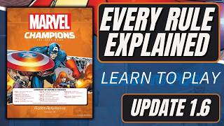 EVERY RULE in Marvel Champions - Reading ALL of 1.6 Rules Reference