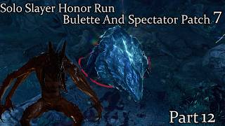 Solo Slayer Vs Bulette A Best Of 5 Match And The Spectator Honor Run (Part 12)