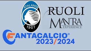 Fantacalcio 2023/2024: i ruoli MANTRA dell’ATALANTA – PREVISIONI