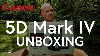 Vlog 003 | 5D MARK IV Unboxing and GEAR TIPS