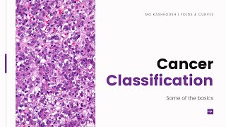 Cancer classification: some of the basics