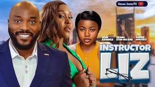 INSTRUCTOR LIZ - Latest 2024 Nigerian movie.