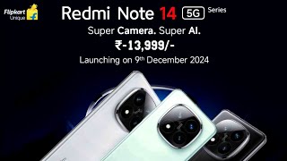 Redmi Note 14 5G series india launch 9 December 12PM officially confirmed ₹-13,999/- Flipkart 😍