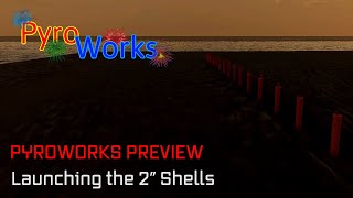 PyroWorks - Fireworks Preview - 2" Shells - #fireworks #pyroworks