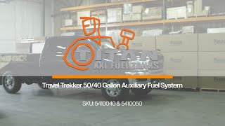 Titan Fuel Tanks Travel Trekker 50/40 Gallon Auxiliary Fuel System Install | 5410050 & 5410040