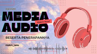 Apa Itu Media Audio? Dan Bagaimana Penerapannya Dalam Radio Jurnalism?! #amlens