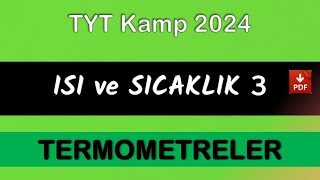 ISI ve SICAKLIK 3 (Termometreler) | TYT Kamp 2024 |