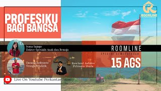 ROOMLINE - PROFESIKU BAGI BANGSA