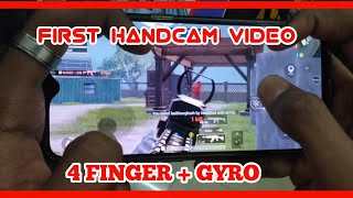 FIRST HANDCAM VIDEO 🔥🔥🔥 || PUBGM HANDCAM VIDEO || 4 FINGER CLAW+ GYRO