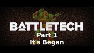 BattleTech Part 1 #firsttime #battletech #unknown #longvideo #amsr #backgroundnoise #mechwarrior