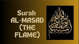 111 - SURAH AL-MASAD (THE FLAME) | Sheikh Abdur-Rahman As-Sudais |سدیس | سورہ المسد