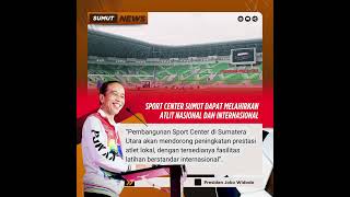 Sport cebter Sumut meningkatkan citra daerah dimata dunia #AcehUMKM#TerimakasihPakJokowi