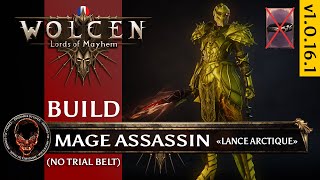 Wolcen [FR] Build Mage Assassin "Lance Arctique" (v1.0.16.1) NoTrial