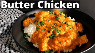 Butter Chicken Recipe FAST and EASY