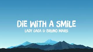 Lady Gaga, Bruno Mars - Die With A Smile (Lyrics Video) | King and Queen of Pop Collaborate