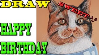 Sweet Happy Birthday Cat - Pastel Time Lapse #0063  [SWEET] [ANIMAL] [DRAWING] [CAT]