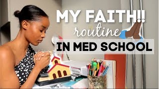 my faith - A DAY IN THE LIFE OF A MEDICAL STUDENT