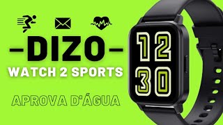 Smartwatch DIZO WATCH 2 SPORTS - Resistência de 5atm, Monitoramento de saúde e sono!