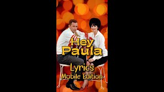 Hey Paula by Paul & Paula - Lyrics for Mobile #lyricsmobileedition #HeyPaulaLyrics #mobilelyrics