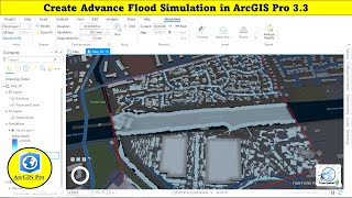 Create Advance Flood Simulation in ArcGIS Pro 3.3