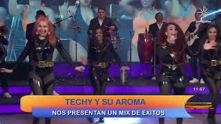 TECHY Y SU AROMA MIX DE EXITOS EN HOY