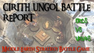 MESBG Battle Report - Lord of the Rings Scenario: CIRITH UNGOL - Middle Earth SBG