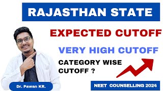 Rajasthan state expected cutoff for govt MBBS seat, Neet 2024 || Dr Counsellor Neet