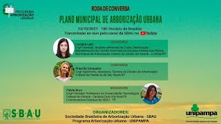 RODA DE CONVERSA - PLANO MUNICIPAL DE ARBORIZAÇÃO URBANA - 13/10/2121