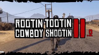 Rootin Tootin Cowboy Shootin 2.2: A New Challenger?!