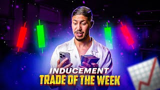 Trade of the week (inducement )