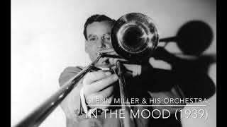 Glenn Miller -  In The Mood