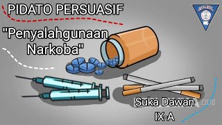 Pidato Persuasif "Penyalahgunaan Narkoba" (SUKA DAWAN) SMP Negeri 7 Buru