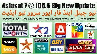 Forever Server New Big Update ||Asiasat 7 📡 105.5e || New Channel Add ||  23 March 2024