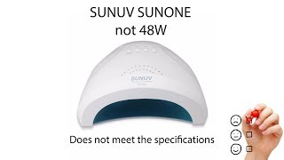 SUNUV SUNONE not 48W does not meet the specifications