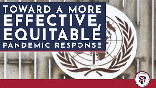 Toward a More Effective, Equitable Pandemic Response