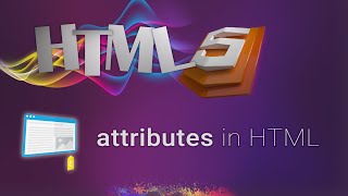 HTML for beginners 04: What is HTML attribute?