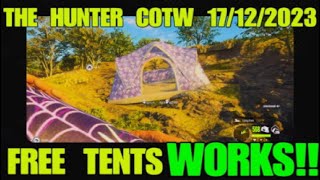 The hunter COTW FREE TENTS & TRIPODS GLITCH 17/12/2023 STILL WORKS