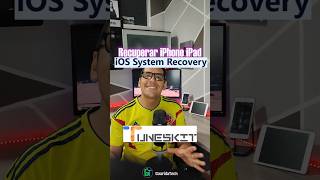 📱El mejor programa de recuperación iPhone, iPad😱✅ #tuneskit #iossystemrecovery