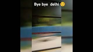 Bye-bye Delhi I am going to nani house #song #arijitsingh #shorts