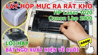 Máy in HP 1020 lấy hộp mực rất khó | Và ra lệnh in không cuốn giấy